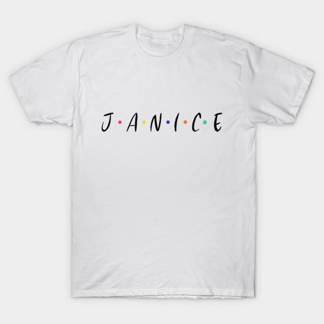 JANICE! T-Shirt by AuDesign Lab